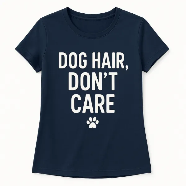 BarkMode™ 'Dog Hair, Don’t Care' Relaxed Fit Tee for Women