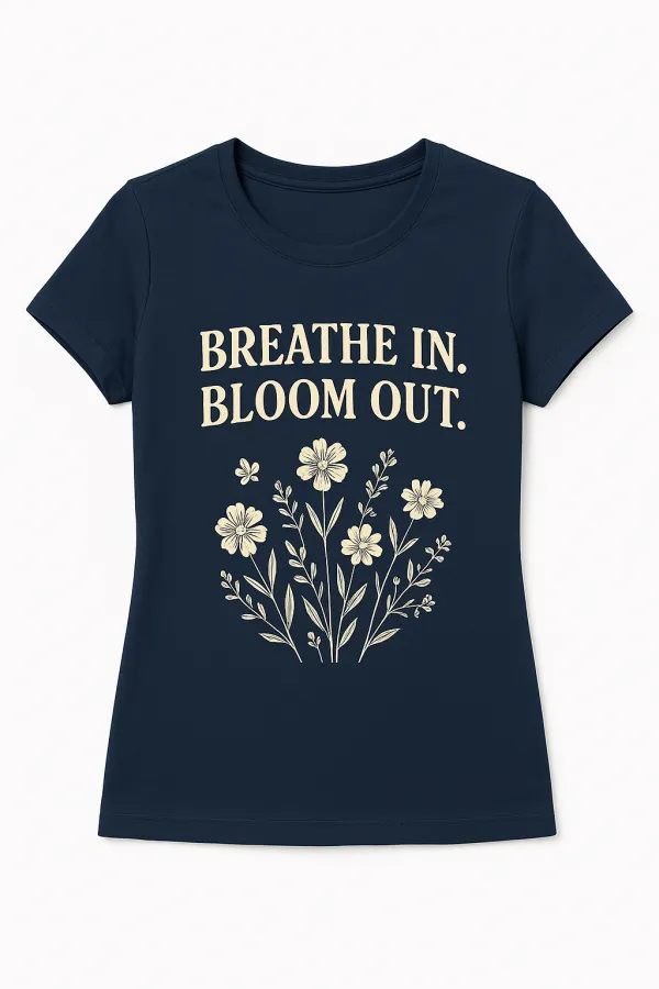 Breathe in Bloom T-Shirt – Floral Mindfulness Graphic Tee
