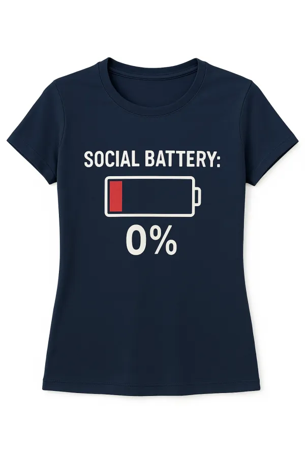 Social Battery: 0% – Sarcastic Anti-Social Tee