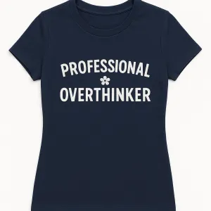 Professional Overthinker T-Shirt