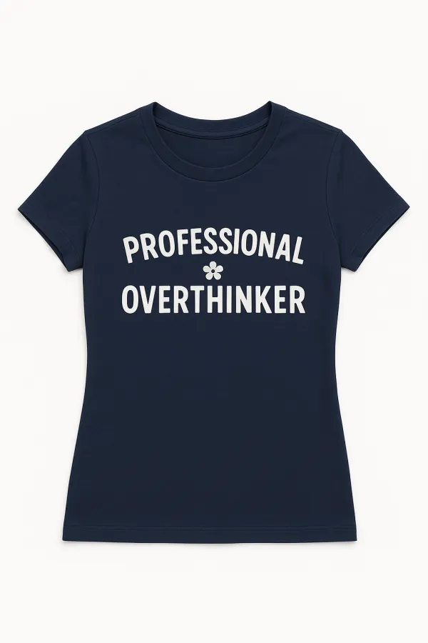 Professional Overthinker T-Shirt